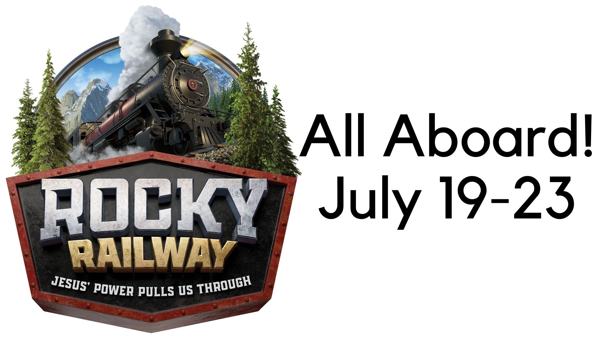Rocky Railway VBS July 19-23